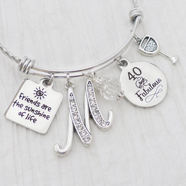 Birthday Bangle Bracelet, 40 and Fabulous Jewelry, Friends Are the Sunshine of Life Bracelet, BFF