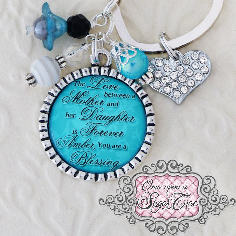 Personalized Inspirational Quote Keychain The Love between a Mother and her Daughter Wedding Gift Wedding, Engagement Gift, Bridal present