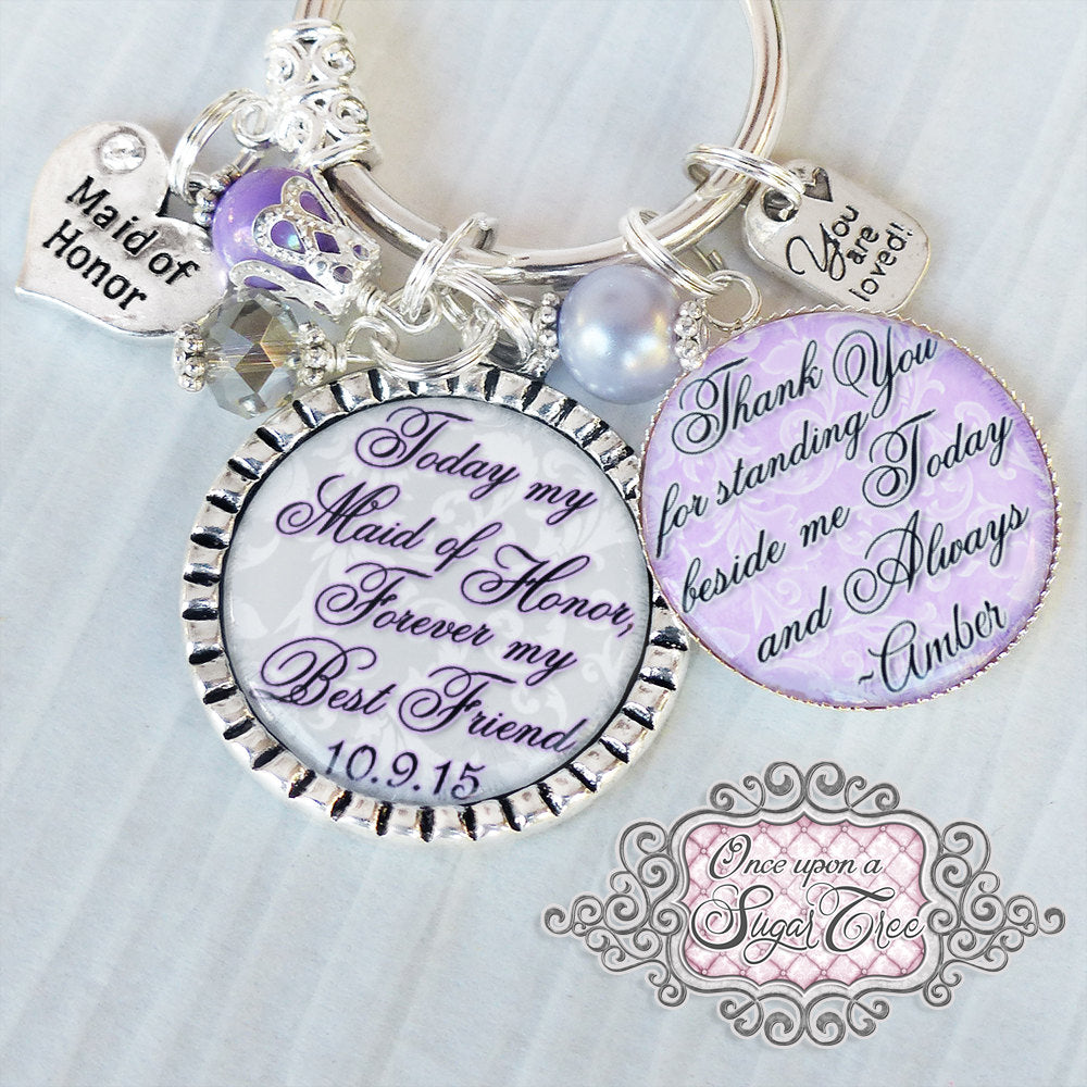 PERSONALIZED MAID of HONOR Keychain,(or necklace) Bridesmaid Gift- Gift from Bride-Maid of Honor Gift Sister Best Friend-Wedding Jewelry