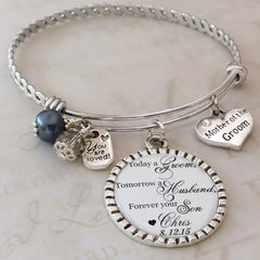 Mother of the Groom Gifts from Son, Today a Groom Tomorrow a Husband Forever your son, Personalized Mother of the Groom Bracelet, Wedding Jewelry