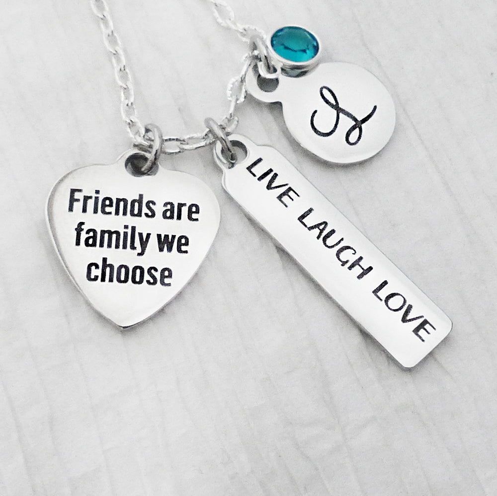 Friendship Necklace, Friends Are Family We Choose, Live Laugh Love Personalized Necklace, Birthday