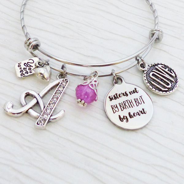 Sister Bracelet- Personalized Bangle, Sisters not by birth but by heart, Birthday gift for Best Friend, Friendship Jewelry