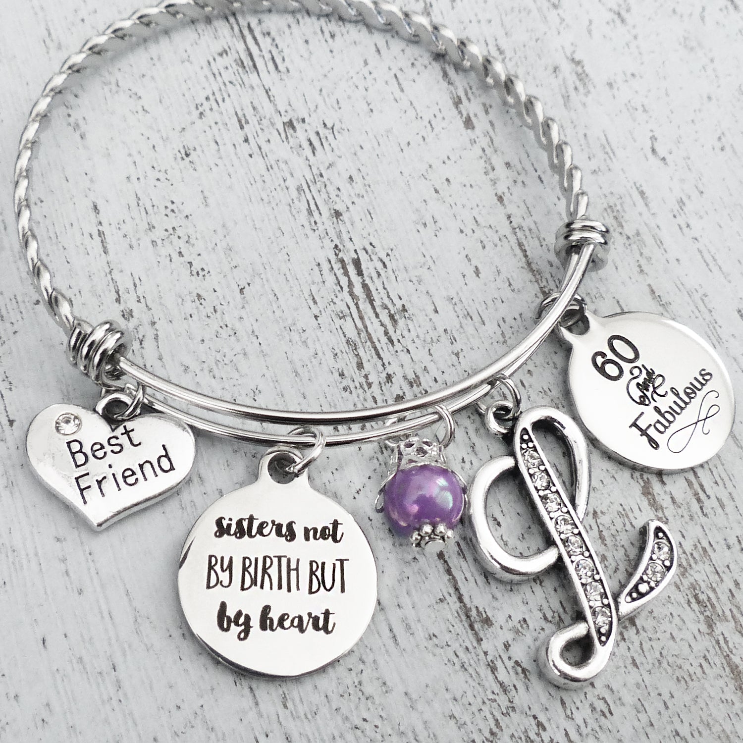personalized sisters not by birth but by heart with rhinestone letter charm best friend charm and 60 and fabulous charm with a purple bead