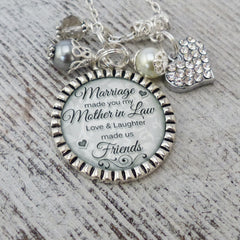 Mother in Law Gift, Necklace, Marriage made you my Mother in Law Love and Laughter made us Friends, Heart Charm, Birthday Gift, Wedding Gift