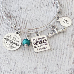 Graduation Quarantine Bracelet-Straight Outta Quarantine Jewelry-Be Brave Be Strong Be You-Grad Gift