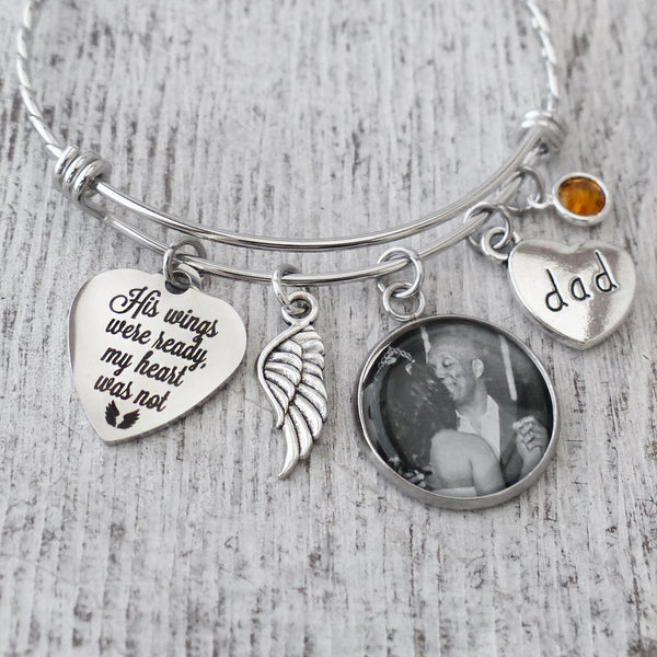 loss of dad memorial bangle bracelet with his wings were ready my heart was not charm and a custom photo pendant with angel wing and birthstone charm.