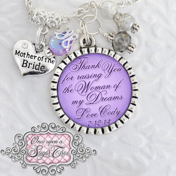 Mother of the BRIDE Necklace, Personalized Inspirational Quote, Thank you for raising the WOMAN of my dreams Wedding Gift WeddingJewelry